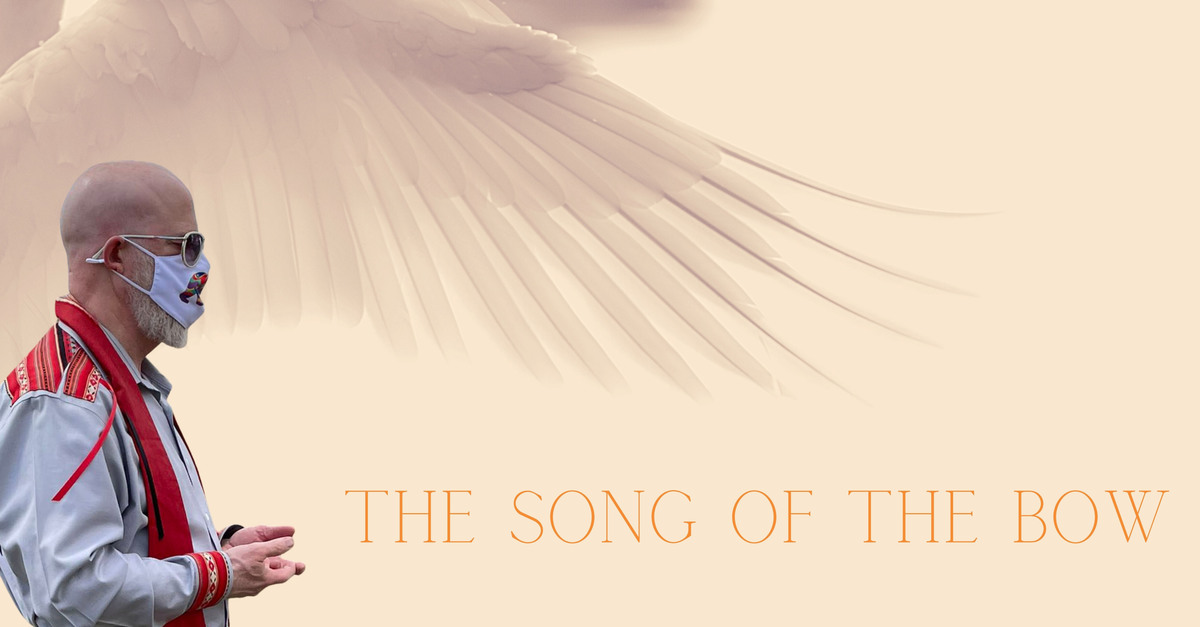 "The Song of the Bow" Immanuel, Wetaskiwin Anglican Diocese of Edmonton